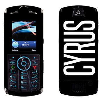   «Cyrus»   Motorola L9 Slvr