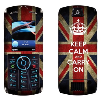   «Keep calm and carry on»   Motorola L9 Slvr