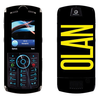   «Olan»   Motorola L9 Slvr