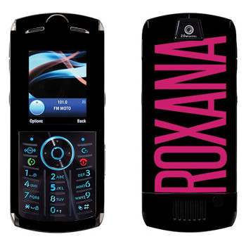   «Roxana»   Motorola L9 Slvr