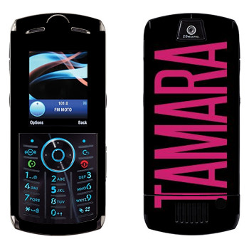   «Tamara»   Motorola L9 Slvr
