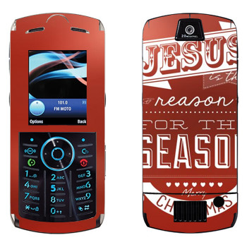  «Jesus is the reason for the season»   Motorola L9 Slvr