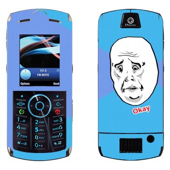   «Okay Guy»   Motorola L9 Slvr