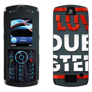   «I love Dubstep»   Motorola L9 Slvr