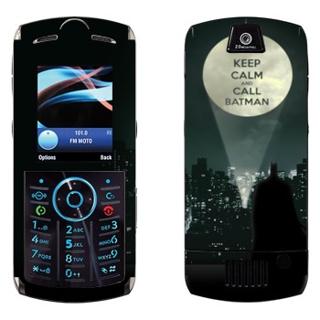   «Keep calm and call Batman»   Motorola L9 Slvr