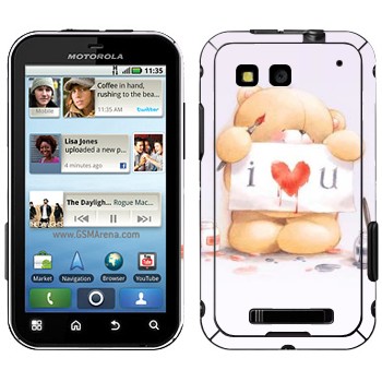   «  - I love You»   Motorola MB525 Defy