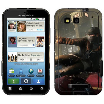   «Watch Dogs -     »   Motorola MB525 Defy