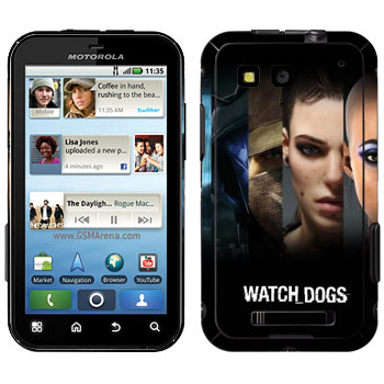   «Watch Dogs -  »   Motorola MB525 Defy