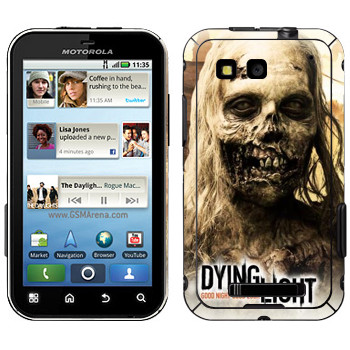   «Dying Light -»   Motorola MB525 Defy
