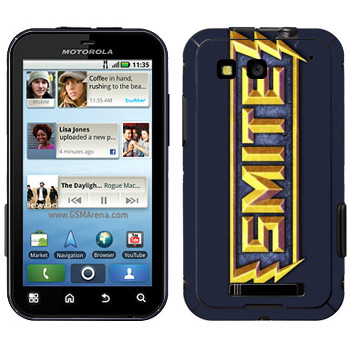   «SMITE »   Motorola MB525 Defy