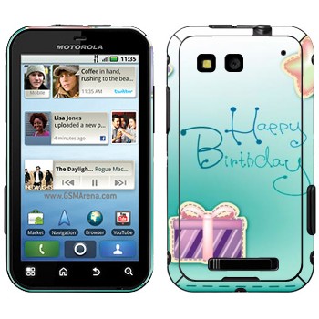   «Happy birthday»   Motorola MB525 Defy