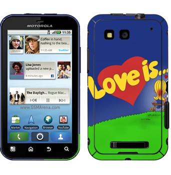   «Love is... -   »   Motorola MB525 Defy