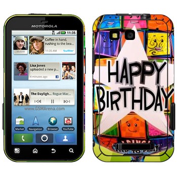   «  Happy birthday»   Motorola MB525 Defy