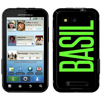   «Basil»   Motorola MB525 Defy