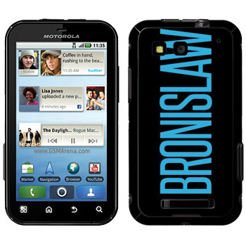   «Bronislaw»   Motorola MB525 Defy