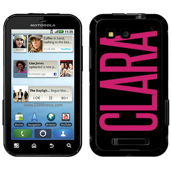   «Clara»   Motorola MB525 Defy