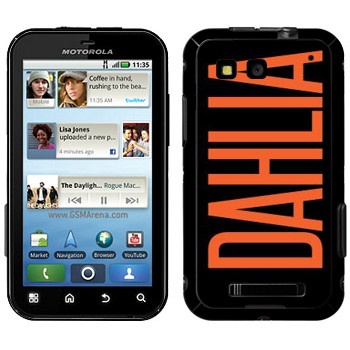   «Dahlia»   Motorola MB525 Defy