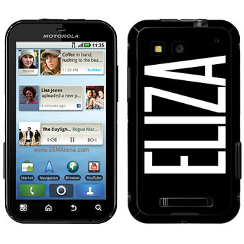   «Eliza»   Motorola MB525 Defy