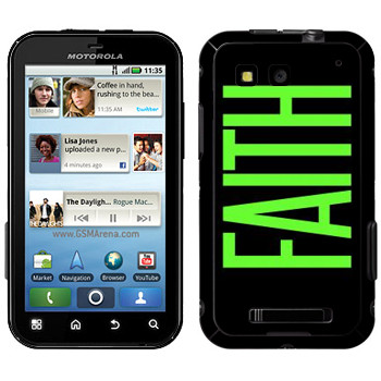   «Faith»   Motorola MB525 Defy