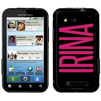   «Irina»   Motorola MB525 Defy