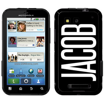   «Jacob»   Motorola MB525 Defy