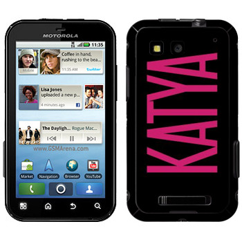   «Katya»   Motorola MB525 Defy