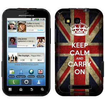   «Keep calm and carry on»   Motorola MB525 Defy