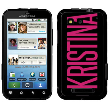   «Kristina»   Motorola MB525 Defy
