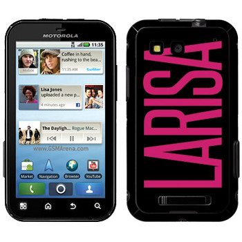   «Larisa»   Motorola MB525 Defy