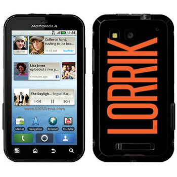   «Lorrik»   Motorola MB525 Defy