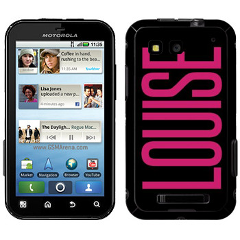   «Louise»   Motorola MB525 Defy
