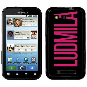   «Ludmila»   Motorola MB525 Defy