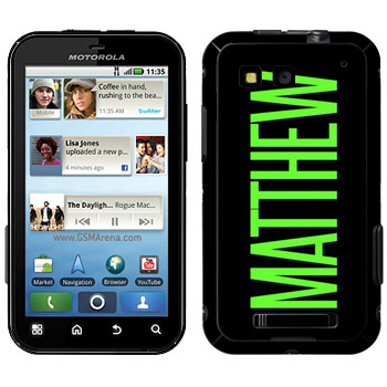   «Matthew»   Motorola MB525 Defy