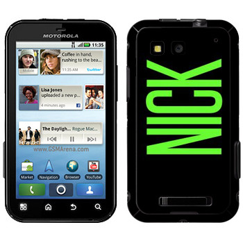   «Nick»   Motorola MB525 Defy