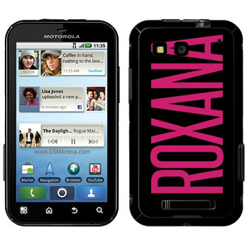   «Roxana»   Motorola MB525 Defy
