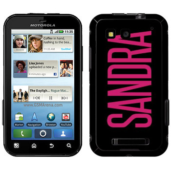   «Sandra»   Motorola MB525 Defy