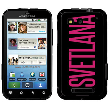   «Svetlana»   Motorola MB525 Defy