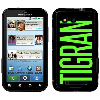   «Tigran»   Motorola MB525 Defy