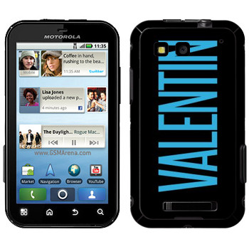   «Valentin»   Motorola MB525 Defy