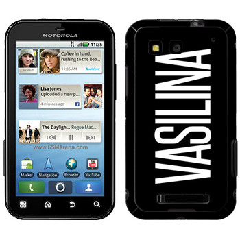   «Vasilina»   Motorola MB525 Defy