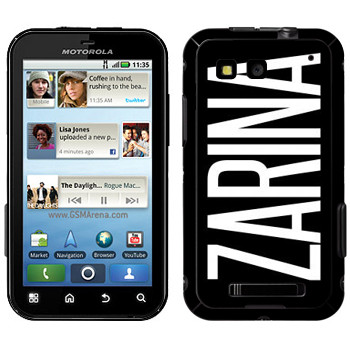   «Zarina»   Motorola MB525 Defy