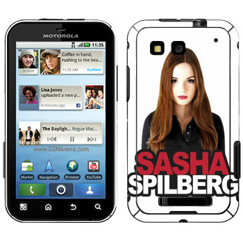   «Sasha Spilberg»   Motorola MB525 Defy