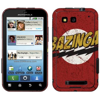   «Bazinga -   »   Motorola MB525 Defy
