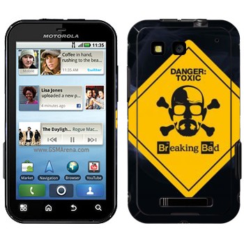   «Danger: Toxic -   »   Motorola MB525 Defy
