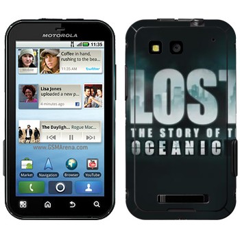   «Lost : The Story of the Oceanic»   Motorola MB525 Defy