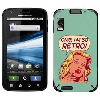   «OMG I'm So retro»   Motorola MB860 Atrix 4G