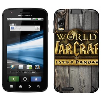  «World of Warcraft : Mists Pandaria »   Motorola MB860 Atrix 4G