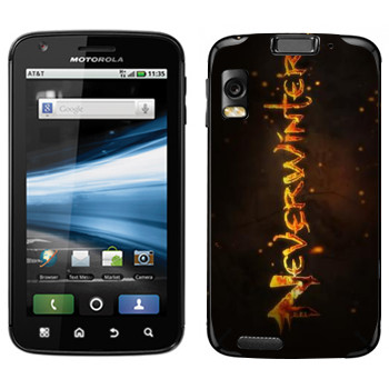   «Neverwinter »   Motorola MB860 Atrix 4G