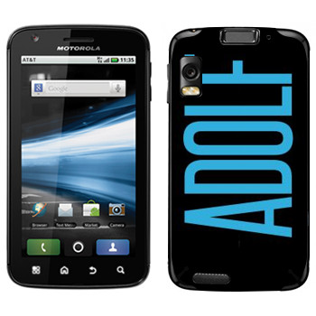   «Adolf»   Motorola MB860 Atrix 4G