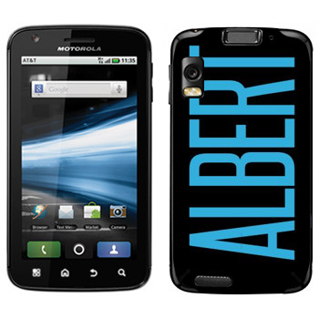  «Albert»   Motorola MB860 Atrix 4G
